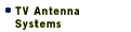 TV Antenna Systems